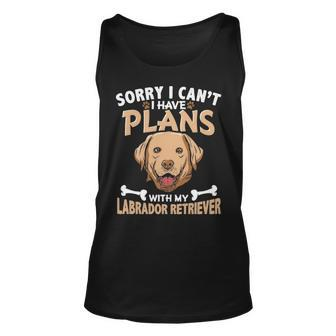 Sorry I Can't I Have Plans With My Labrador Retriever Tank Top | Seseable CA