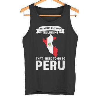 Stimme Sagt Mir Dass Ich Nach Peru Peru Gehen Muss Tank Top - Geschenkecke