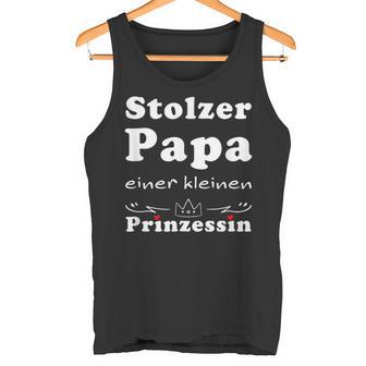 Stolzer Papa Einer Kleine Prinzessin Father's Day Tank Top - Geschenkecke