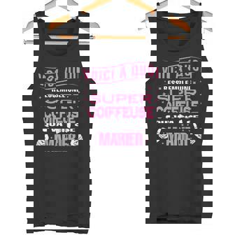 Super Coiffeuse Quia Se Marier Evjf Future Mariée Débardeur e - Cadeauxyz