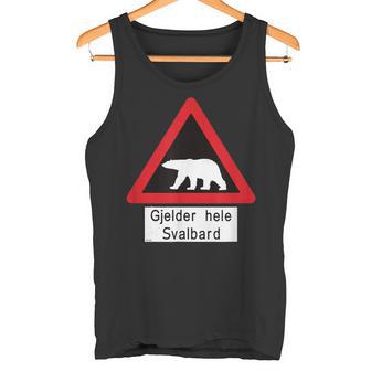 Svalbard Polar Bear Sign Gjelder Hele Spitsbergen Norway Tank Top - Geschenkecke