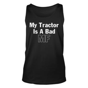 My Tractor Is A Bad Mf Massey Ferguson Farmer Tank Top | Mazezy