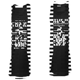 Trust Me I'm A Sniper Tank Top | Mazezy