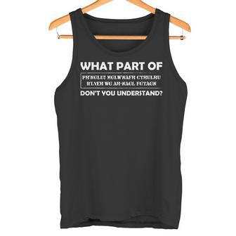 Una Comprensión Del Regalo De Cthulhu Para Cualquier Escritor Camiseta sin mangas - Regaloses