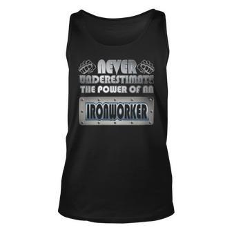 Never Underestimate The Power Of An Ironworker Tank Top | Mazezy