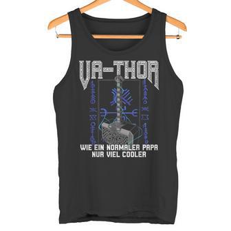 Vathor Wie Ein Normaler Papa Nuriel Cool Tank Top - Geschenkecke