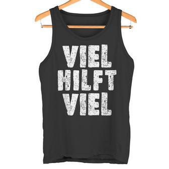 Viel Hilftiel Old-School Bodybuilder Saying Tank Top - Geschenkecke