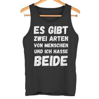 Vintage There Are Two Types Of Menschen And Ich Hasse Both Tank Top - Seseable