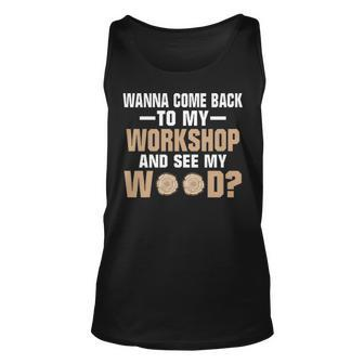 Wanna See Wood Woodworking Men Tools Gif Tank Top | Mazezy