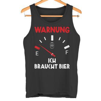 Warnung Ich Brauche Bier Lustige Tank Top - Geschenkecke