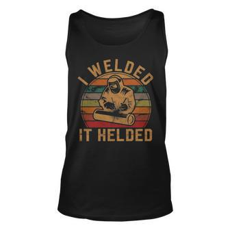 I Welded It Helded Welder Fun Retro Welding Silhouette Tank Top | Mazezy