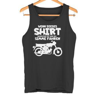 Wenn Dieser Schmutzig Ist War Ich Simme Fahren Simson Tank Top - Geschenkecke