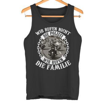 Wir Rufen Nicht Die Police We Call Not The Police Rocker Tank Top - Geschenkecke