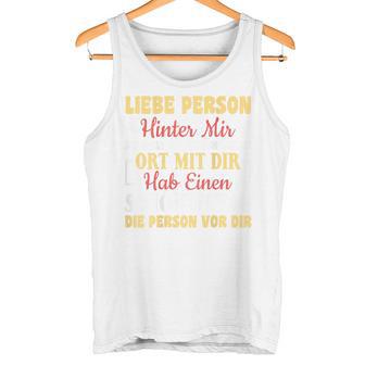 An Die Person Hinter Mir Liebe Person Hinter Mir Tank Top - Geschenkecke