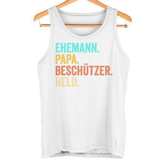 Ehemann Papa Beschützer Heldatertag Tank Top - Geschenkecke