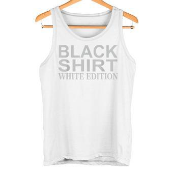 Humor Lustiger Spruch Edition Tank Top - Seseable