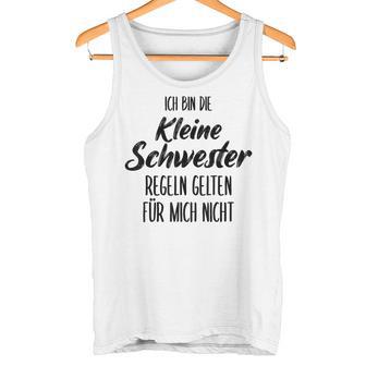 Schwester Ich Bin Die Kleine Schwester Schwewister Tank Top - Geschenkecke