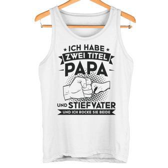 Stiefvater Stiefpapa Papa Tank Top - Geschenkecke