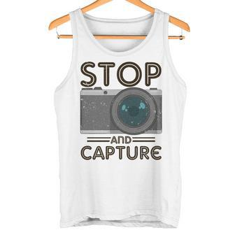 Stop And Capture Fotografen Lustige Fotografie Tank Top - Seseable