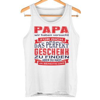 Vater Tochter Sohnatertagatertagsgeschenk Für Papa Tank Top - Geschenkecke