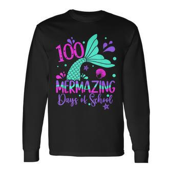 100 Mermazing Days Mermaid 100Th Day Of School Girls Teacher Long Sleeve T-Shirt - Thegiftio UK