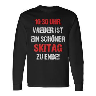 1030 Uhr Wieder Ist Ein Schöner Skitag Zu Ende Winter Holiday Langarmshirts - Seseable