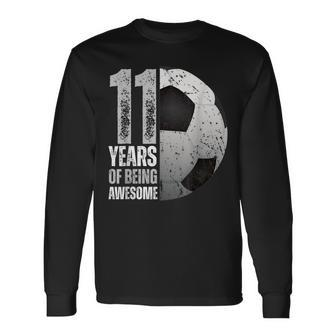 11 Year Old Soccer 11Th Birthday Player B-Day Party Long Sleeve T-Shirt - Thegiftio UK