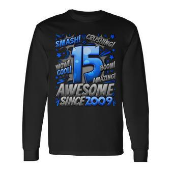 15Th Birthday Comic Style Awesome Since 2009 15 Year Old Boy Long Sleeve T-Shirt - Monsterry DE