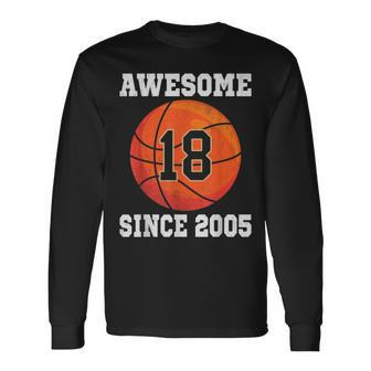 18Th Birthday Basketball Lover 18 Years Old Vintage Sports Long Sleeve T-Shirt - Monsterry DE