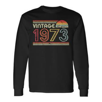 1973 Vintage T Birthday Retro Style Long Sleeve T-Shirt - Monsterry AU