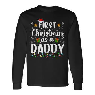 1St First Christmas As A Daddy New Parents Christmas Xmas Long Sleeve T-Shirt - Seseable