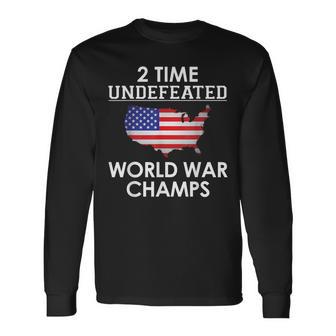 2 Time Undefeated World War Champs Usa Long Sleeve T-Shirt - Monsterry UK