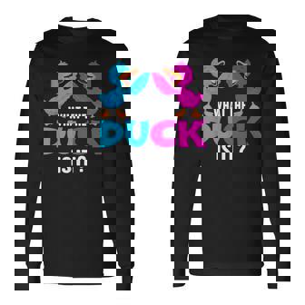 2024 What The Ducks Is It Baby Gender Reveal Party Baby Long Sleeve T-Shirt | Mazezy