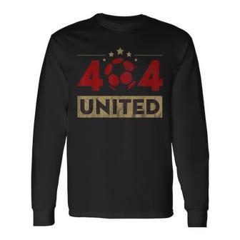 404 United Original For Atlanta Fans Long Sleeve T-Shirt - Monsterry UK