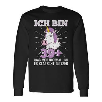 40S Birthday Ich Bin 39 Middle Finger 40 Jahre Old Langarmshirts - Geschenkecke