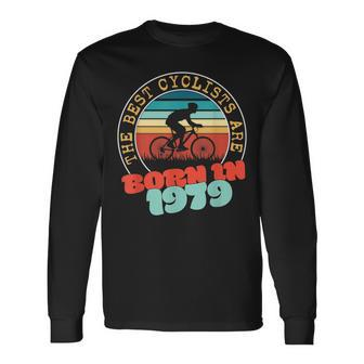 45 Year Old Cyclist Born In 1979 45Th Birthday Cycling Long Sleeve T-Shirt | Mazezy
