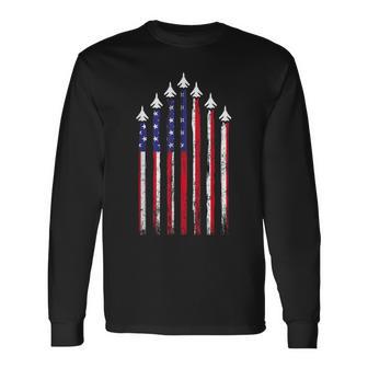 4Th Of July Air Force Veteran Patriotic Fighter Jets Long Sleeve T-Shirt - Monsterry DE