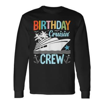 60Th Birthday Cruise 60 Years Old Cruising Crew Bday Party Long Sleeve T-Shirt - Seseable