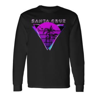 70Er 80Er In California City Santa Cruz Long Sleeve T-Shirt - Monsterry AU