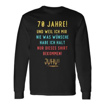 70Th Birthday Decoration For Someone Der Sich Nichts Wünscht Langarmshirts - Seseable