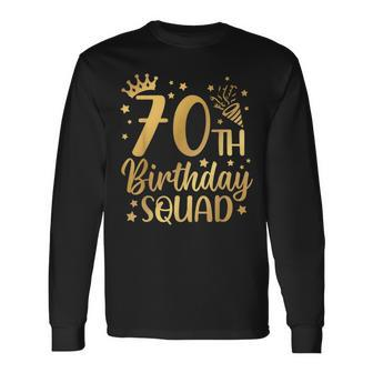 70Th Birthday Squad 70 Years Old Birthday Party Group Women Long Sleeve T-Shirt | Mazezy