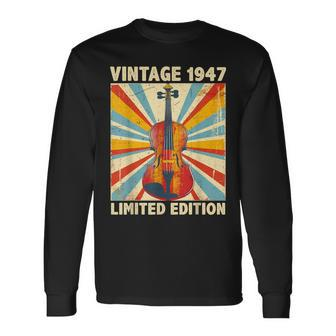 77 Years Old Vintage 1947 Voilin Lover 77Th Birthday Long Sleeve T-Shirt - Monsterry