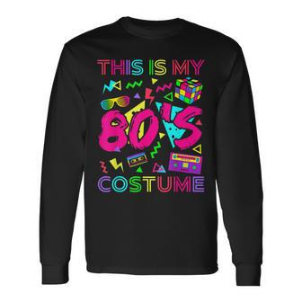 This Is My 80S Costume 1980S Party 80'S Outfit Women Long Sleeve T-Shirt | Mazezy