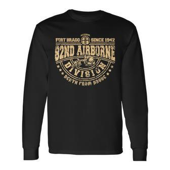 82Nd Airborne Division Fort Bragg Death From Above Long Sleeve T-Shirt - Monsterry