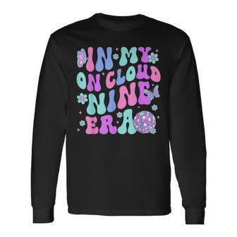 9 Year Old Birthday Decorations In My On Cloud Nine Era 9Th Long Sleeve T-Shirt - Monsterry