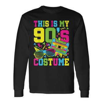 This Is My 90'S Costume 1990S 90S Style Party Outfit Long Sleeve T-Shirt - Monsterry CA