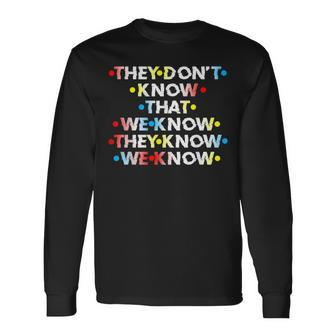90'S Sitcom They Don't Know Friendship Long Sleeve T-Shirt - Monsterry