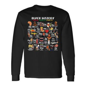 Abcs Of Black History Month Pride Live It Learn It Teacher Long Sleeve T-Shirt | Mazezy