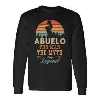 Abuelo The Man The Myth The Legend Retro Vintage Abuelo Long Sleeve T-Shirt - Monsterry