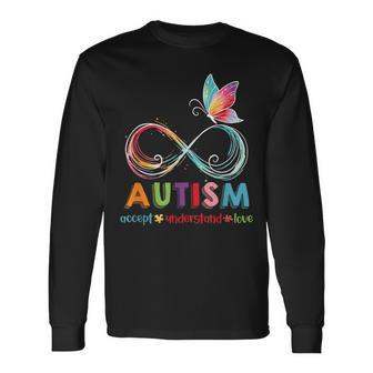 Accept Understand Love Infinity Butterfly Long Sleeve T-Shirt - Seseable
